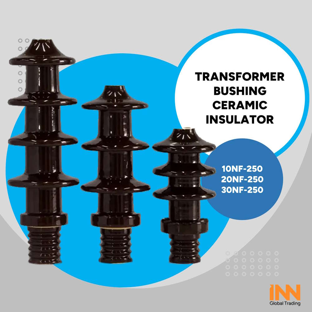 10NF250-20NF250-30NF250 INSULATOR CERAMIC TRANSFORMER BUSHING INSULATOR